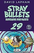 Stray Bullets: Sunshine & Roses #29