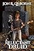 A Reluctant Druid (The Milesian Accords #1)