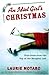 An Idiot Girl's Christmas by Laurie Notaro
