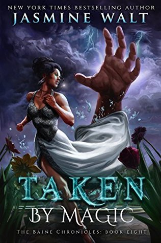 Taken by Magic (The Baine Chronicles, #11)