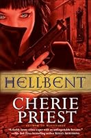 Hellbent (Cheshire Red Reports, #2)