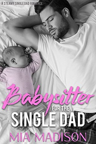 Babysitter for the Single Dad (Kindle Edition)