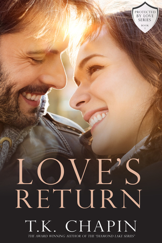 Love's Return (Protected by Love #1)