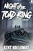 The Night of the Toad King:...