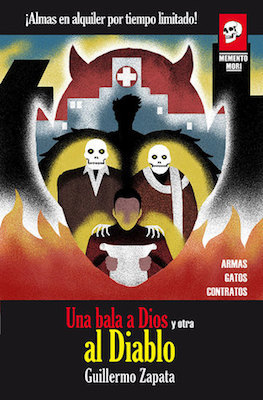 Una bala a Dios y otra al Diablo (Paperback)