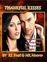 Thankful Kisses by K.L. Fast