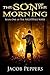The Son of the Morning (Nightfall Wars #1)