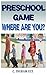 Preschool Game Where Are You