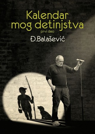 Kalendar mog detinjstva - prvi deo