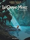 Dernières migrations (Le Grand Mort, #7)