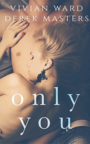 Only You (The Only, #1)