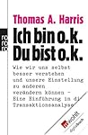 Ich bin o.k. - Du...