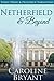Netherfield & Beyond: a Col...
