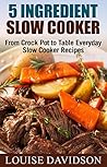5 Ingredient Slow...