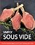 Simply Sous Vide: The No-No...