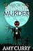 Scarecrows Skeletons & Murder by Amy Curry Scarecrows Skeletons & Murder by Amy Curry