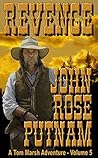 Revenge: A Tom Marsh Adventure - Volume 5