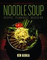 Noodle Soup by Ken Albala