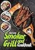 Grill Cookbook: (Barbecue C...