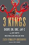3 Kings by Zack O'Malley Greenburg