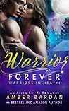 Warrior Forever by Amber A. Bardan