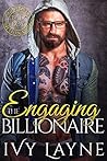 Engaging the Billionaire by Ivy Layne