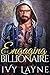 Engaging the Billionaire (Scandals of the Bad Boy Billionaires #8)