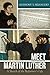 Meet Martin Luther: A Sketc...