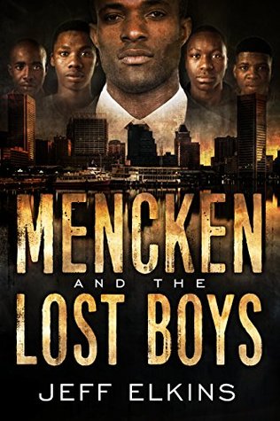 Mencken and the Lost Boys (The Defense of Reality #3)