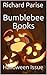 Bumblebee Books Halloween Issue by Richard Parise