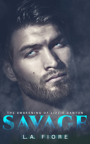 Savage: The Awakening of Lizzie Danton (Paperback)