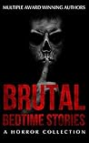 Brutal Bedtime St...