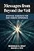 Messages From Beyond The Ve...