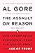 The Assault on Reason by Al Gore
