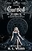 Cursed (Fairytale Series #1)