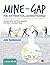 Mine the Gap for Mathematical Understanding, Grades K-2 by John J. SanGiovanni