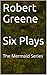 Robert Greene - Six Plays: ...