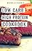 Low Carb High Protein Cookbook: Easy And Delicious High Protein Low Carb Diet Recipes For Burning Fat (Low Carb Cookbook Book 1)