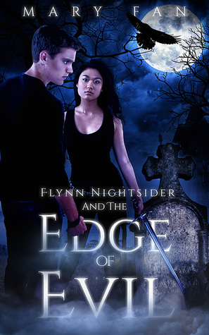 Flynn Nightsider and the Edge of Evil (Flynn Nightsider, #1)