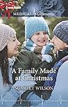 A Family Made At Christmas by Scarlet Wilson