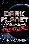 Earth Files by Anna Carven