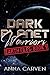 Earth Files: Book 1 (Dark Planet Warriors, #8.1)