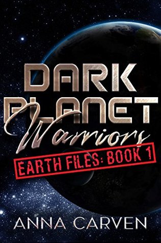 Earth Files: Book 1 (Dark Planet Warriors, #8.1)