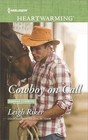 Cowboy on Call (Kindle Edition)