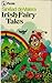 Irish Fairy Tales by Sinéad de Valera