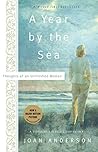A Year by the Sea...