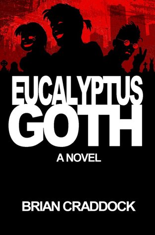 Eucalyptus Goth