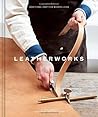 Leatherworks: Tra...
