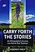 Carry Forth the Stories by Rodney Frey