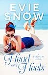 Head Over Heels by Evie Snow